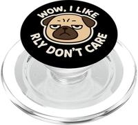 Lindo Perro Carlino Divertido Wow, I Like Really Don't Care PopSockets PopGrip para MagSafe