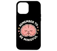 Lindo Personaje de Cerebro Remember to Be Mindful Carcasa para iPhone 12 Pro MAX