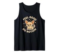 Lindo Personaje de Chihuahua Feel Good Do Nothin Camiseta sin Mangas