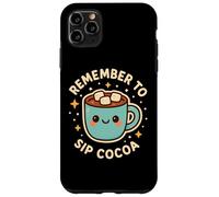 Lindo Personaje Divertido Remember to Sip Cocoa Carcasa para iPhone 11 Pro MAX