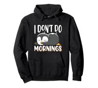 Lindo pingüino bebé durmiendo I Don't Do Mornings cita eslogan Sudadera con Capucha