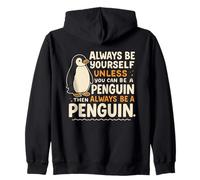 Lindo pingüino Siempre sé tú Mismo Divertido Diciendo Humor de Vida Silvestre Sudadera con Capucha