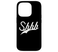 Lindo - SHHH - Trendy BE Quiet Simple Texto Blanco DISEÑADO Carcasa para iPhone 14 Pro