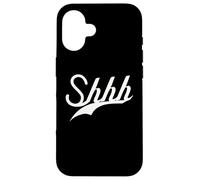 Lindo - SHHH - Trendy BE Quiet Simple Texto Blanco DISEÑADO Carcasa para iPhone 16