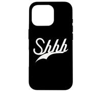 Lindo - SHHH - Trendy BE Quiet Simple Texto Blanco DISEÑADO Carcasa para iPhone 16 Pro