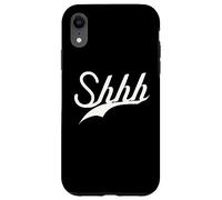 Lindo - SHHH - Trendy BE Quiet Simple Texto Blanco DISEÑADO Carcasa para iPhone XR