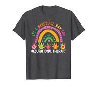 Lindo Terapeuta es un Hermoso día para la Terapia Ocupacional Camiseta, Hombre, Jaspeado Oscuro, L