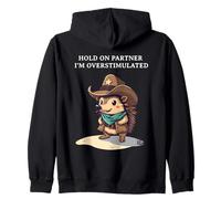 Lindo y Divertido Vaquero Erizo Hold On Partner I'm Overstimulated Sudadera con Capucha