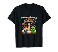 Lindos Amigos de Juego de Palabras OVNI Van Solos a Marte Camiseta