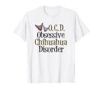 Lindos Chihuahuas Trastorno Obsesivo de Chihuahua Camiseta