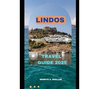 LINDOS TRAVEL GUIDE 2025 (Around the Globe: 2025 Travel Collection)