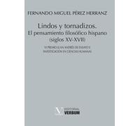 Lindos y tornadizos.: El pensamiento filosófico hispano (siglos XVXVII) (Verbum Menor)