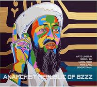 Lindsay, Arto, Seb El Zin - Anarchist Republic of Bzz