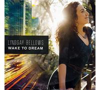 Lindsay Bellows - Wake To Dream