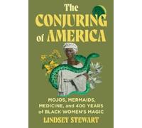 Lindsey Stewart The Conjuring of America (Tapa dura)