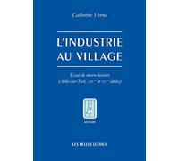 L'industrie au village: Essai de micro-histoire (Arles-sur-Tech, XIVe et XVe siècles): 140