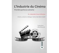 L'industrie du cinéma: Le scénario