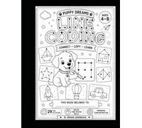 LINE CODING: Connect, Copy & Learn: Fun Dot Grid Activity Book for Kids Ages 4-8