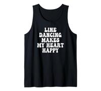 Line Dancing Makes My Heart Happy Funny Daying Camiseta sin Mangas