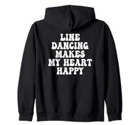 Line Dancing Makes My Heart Happy Funny Daying Sudadera con Capucha