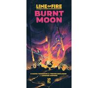 Line of Fire: Burnt Moon: An Undaunted 2200 Game