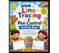 Line Tracing & Pen Control for Kids Ages 3-6: Pre-Writing Practice Workbook with Lines, Shapes, Dots & Patterns for Preschool and Kindergarten