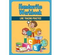 Line Tracing Workbook for Kids : Handwriting Practice Workbook: Pre-Writing Skills Activity Book with Straight, Curved, and Zigzag Lines - Fun Fine ... and Pencil Control (100+ Pages to Trace)