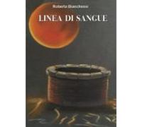 Linea Di Sangue (ebook)