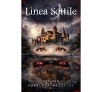 Linea Sottile (Storie di Castelli)