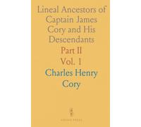 Lineal Ancestors of Captain James Cory and His Descendants: Part II