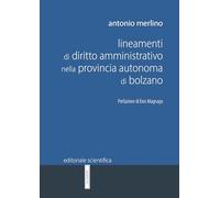Lineamenti di diritto amministrativo nella Provincia Autonoma di Bolzano