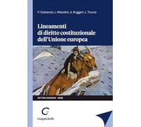 Lineamenti di diritto costituzionale dell'Unione europea
