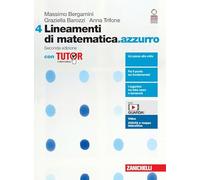 Lineamenti di matematica.azzurro. Con Tutor. Per le Scuole superiori. Con espansione online (Vol. 4)