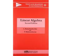 Linear Algebra, 2Nd Edn (Texts And Readings In Mathematics 19)