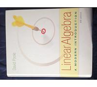 Linear Algebra: A Modern Introduction