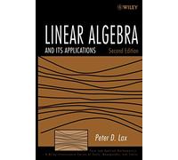 Linear Algebra and Its Applications, 2nd Edition: 78 (Pure and Applied Mathematics: A Wiley Series of Texts, Monographs and Tracts)