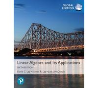 Linear algebra and its applications. Global edition (Calculus, Applied & Advanced Math)