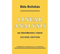 Linear Analysis 2nd Edition Paperback: An Introductory Course (Cambridge Mathematical Textbooks)