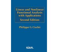 Linear and Nonlinear Functional Analysis with Applications (Other Titles in Applied Mathematics)