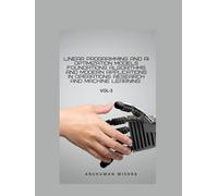 Linear Programming and AI Optimization Models VOL-3
