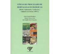 Lineas De Procesado De Hortalizas Ecologicas: Diseño Implantación Veri