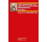 Líneas fundamentales de la crítica de la economía política («Grundrisse»): 128 (Cuestiones de Antagonismo)