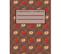Lined Composite Notebook: 8.5” x 11” 200 Page Lined Notebook Hand Drawn and Designed Pixel Art Apple Pie Theme HARDCOVER