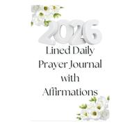 Lined Daily Prayer Journal with Affirmations, Mood Tracker, Books of the Bible, and a 2026 Calendar