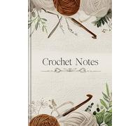 Lined Journal Notebook - Crochet Notes yarn ball crochet hook cover - 6x9 inch Softcover, Matte Finish - Perfect for Journaling, and Note-Taking: 121 lined pages, stationary, crochet notebook gift
