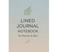 Lined Journal Notebook for Women & Men: 8.5x11 120 Pages | Softcover Matte Finish | Versatile Blank Lined Book for Writing, Journaling, Note-Taking, School, Work or Personal Use