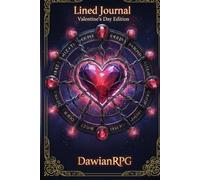 Lined Journal: Valentine's Day Edition: Classic Fantasy Style Notebook for Creative Writing