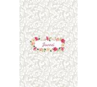 Lined Journal White Damask Flowers Frame Notebook College Ruled for Work & Note Taking Writing 6x9 Office, Home, School, Diary