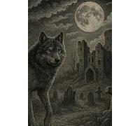 Lined Journal - Wolf Moon Edition: Gothic 6×9 Notebook with Ruled Pages for Notes, Ideas & Creative Writing