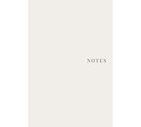 Lined Notebook 6x9, 150 Pages, Hardcover, Minimalist Journal for Writing, Notes & Everyday Use: Simple Hardcover Notebook for Work, School, Journaling & Daily Writing